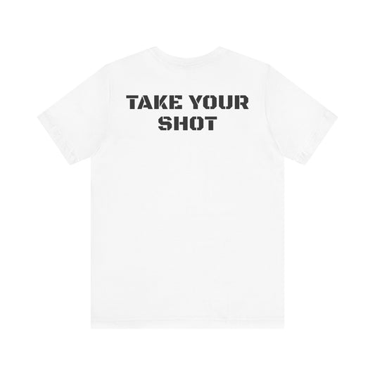 Take Your Shot Tee- White