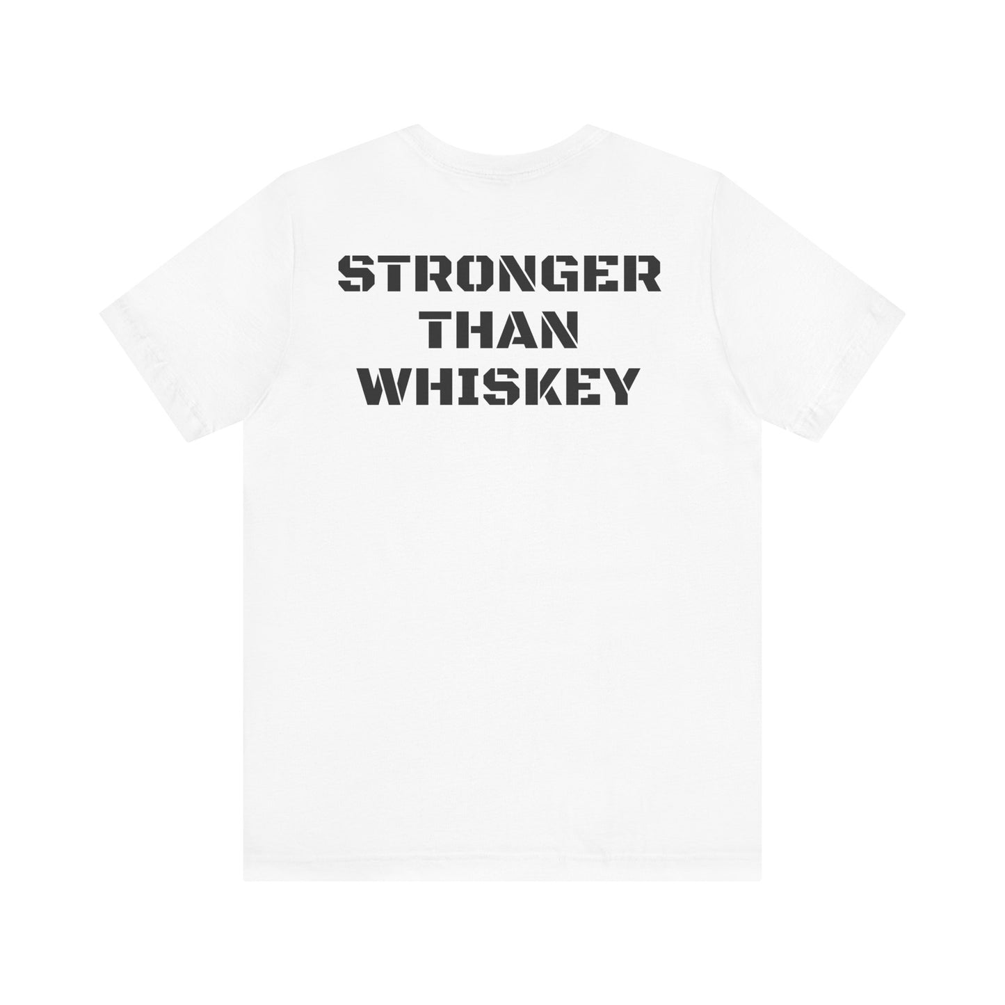 Stronger Than Whiskey Tee- White
