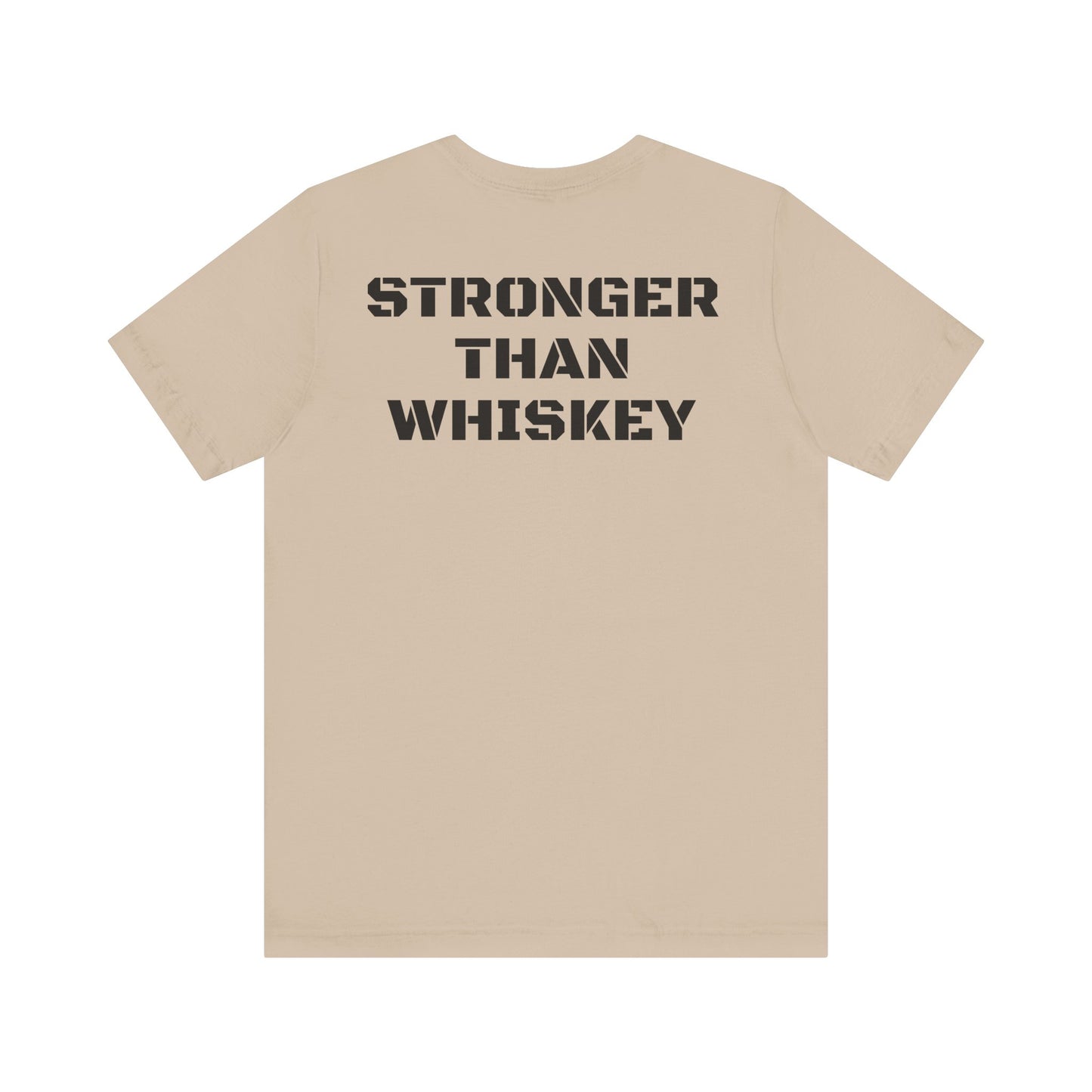Stronger Than Whiskey Tee- Tan